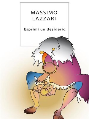 cover image of Esprimi un desiderio